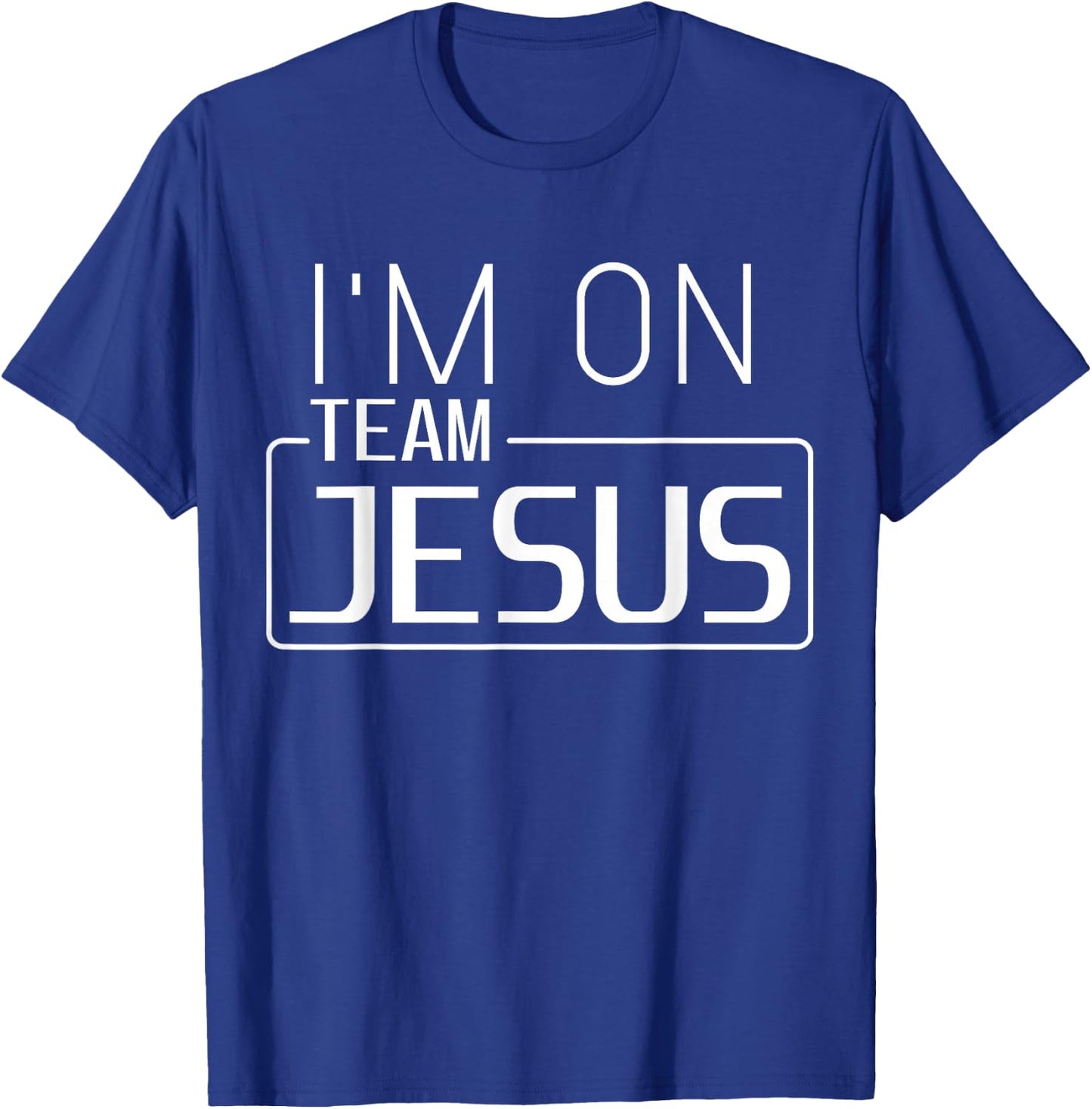 I'm On Team Jesus Christian Cool Team Jesus Believers God T-Shirt - T-Shirt | Royal