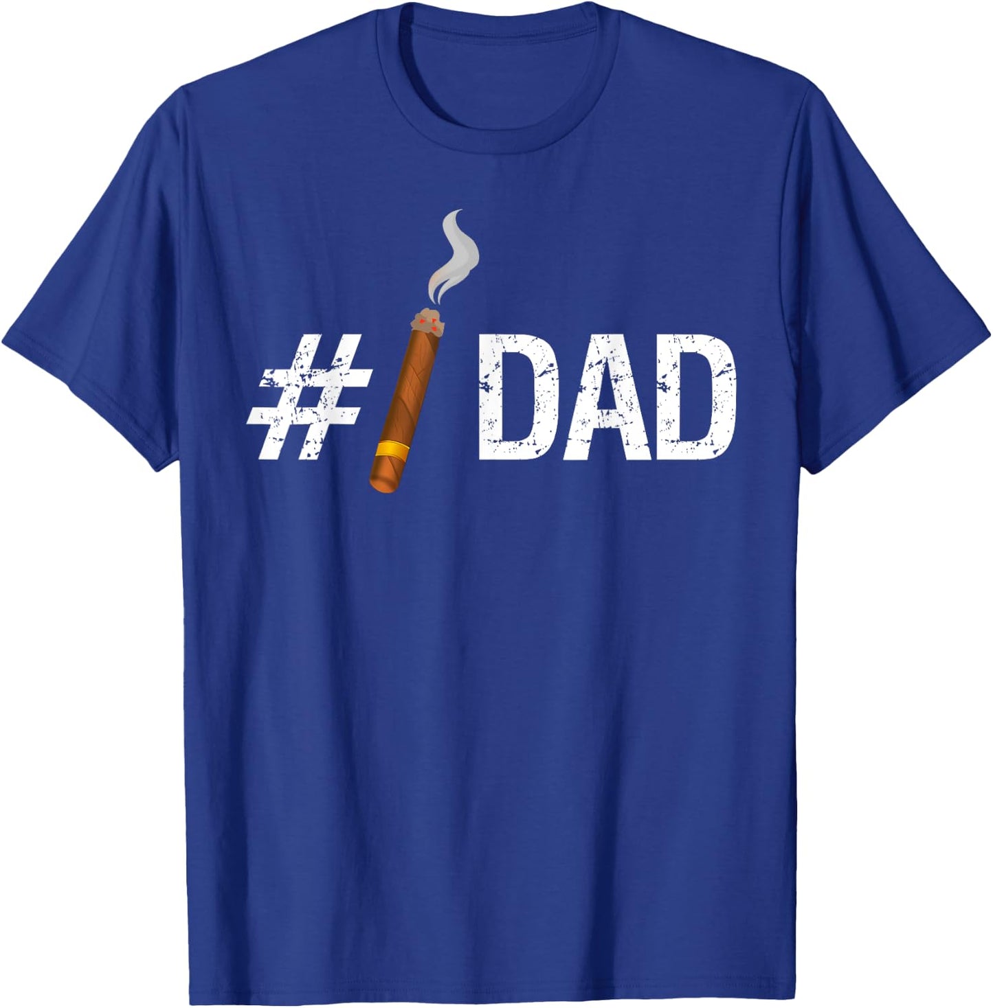 New #1 Dad Funny Fathers Day Cigar T Shirt T-Shirt - T-Shirt | Royal