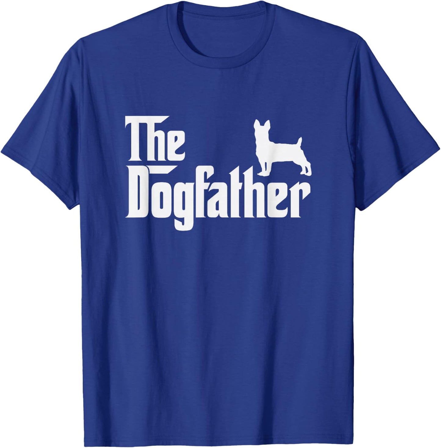 teddy roosevelt terrier DogFather Funny Dog Dad T-Shirt - T-Shirt | Royal