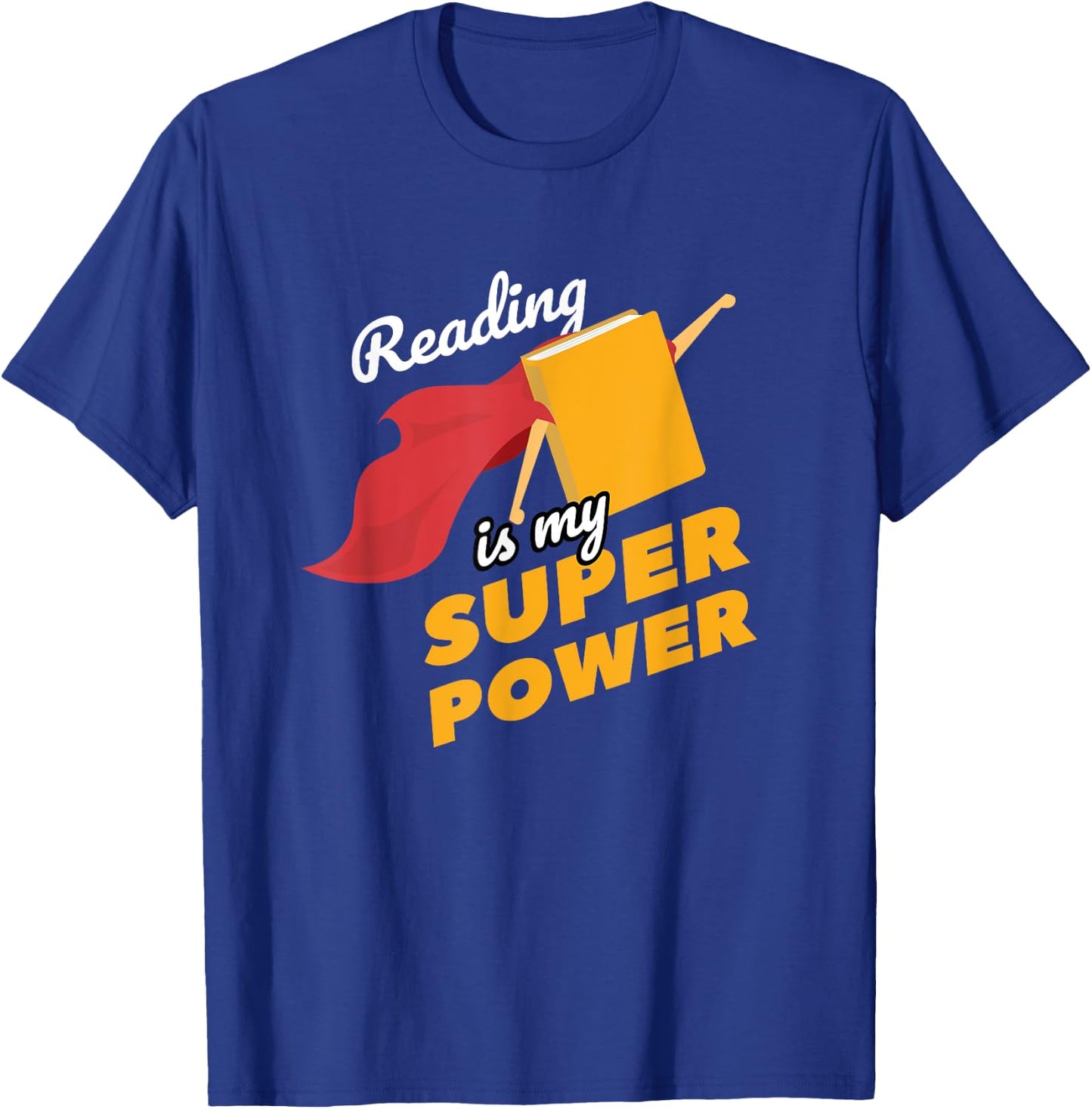Reading is my Superpower Fun Cute Book Hero Gift T-Shirt - T-Shirt | Royal