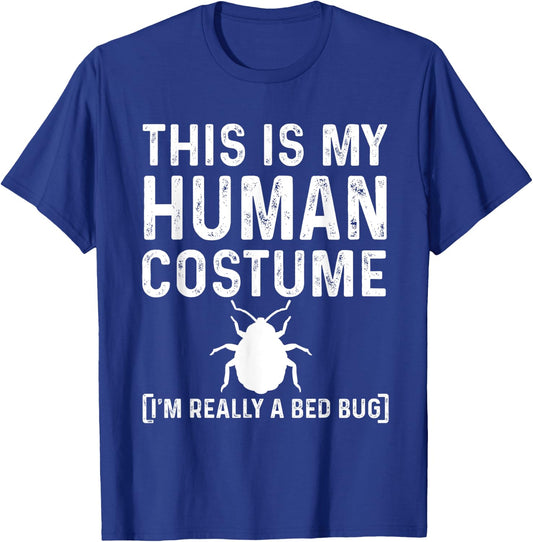 Funny Bed Bug Costume Parasite Hunter T-Shirt - T-Shirt | Royal