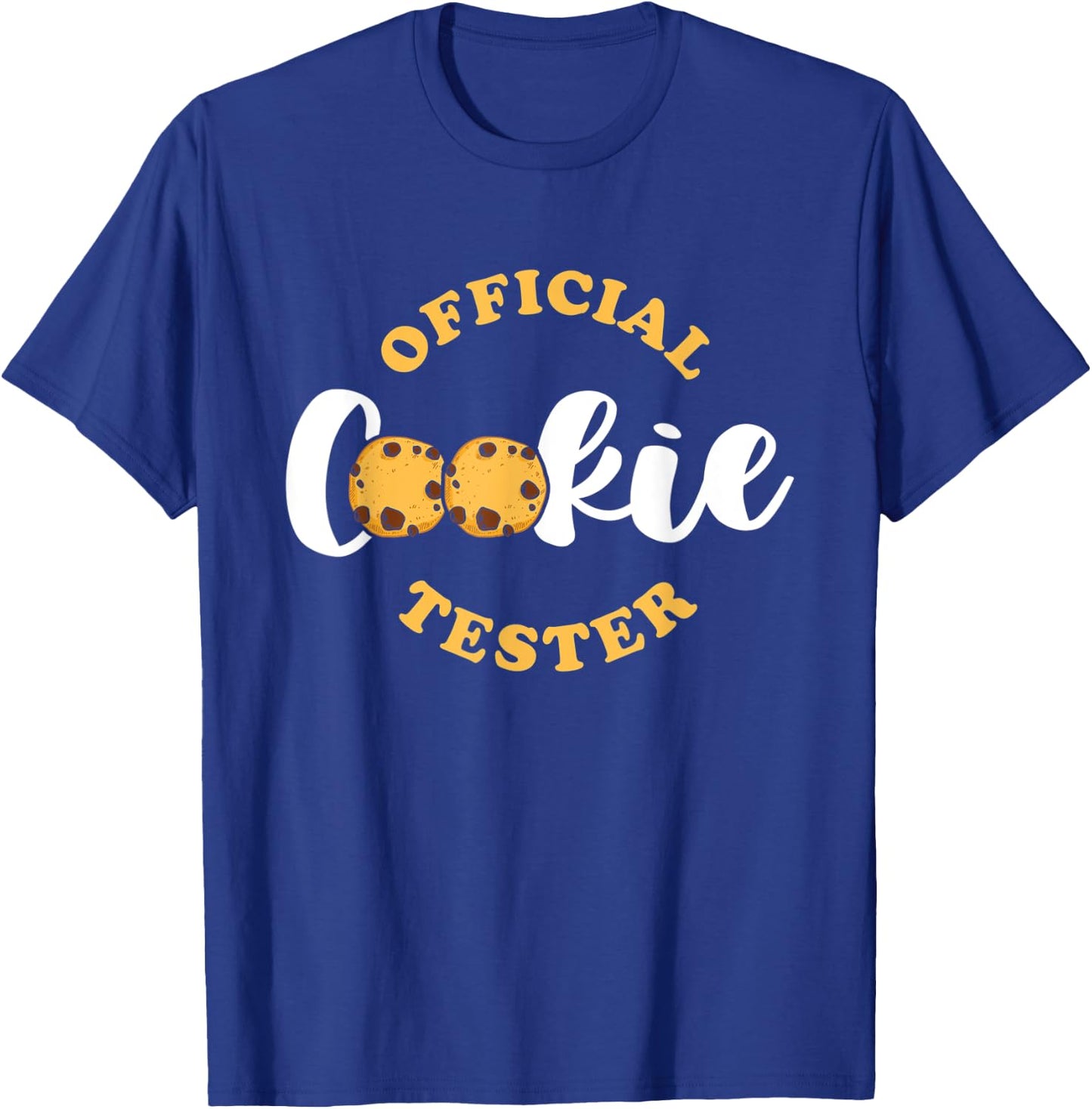 Official Cookie Tester for a Baking Team Cookie T-Shirt - T-Shirt | Royal