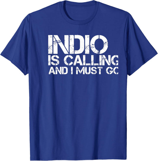 INDIO CA CALIFORNIA Funny City Trip Home Roots USA Gift T-Shirt - T-Shirt | Royal
