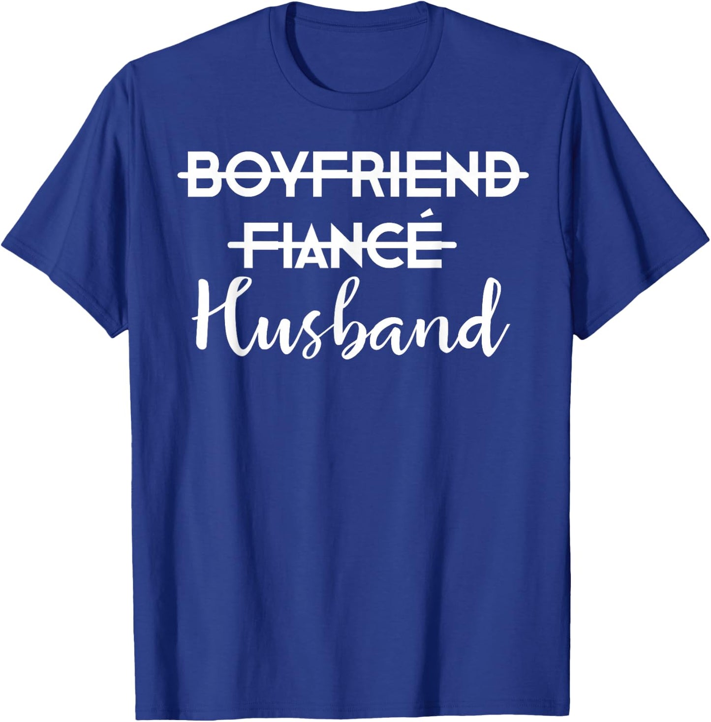 Boyfriend Fiance Husband Newlywed Couples Honeymoon Gift T-Shirt - T-Shirt | Royal