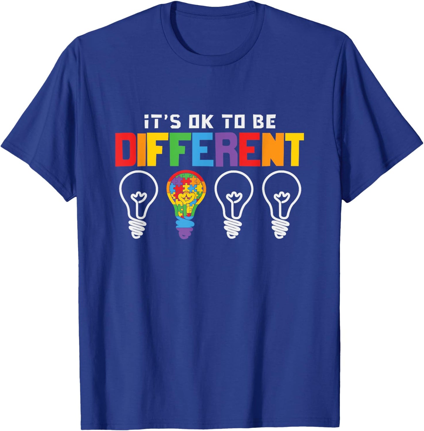 Be Different - It's okay to be different light bulb T-Shirt - T-Shirt | Royal