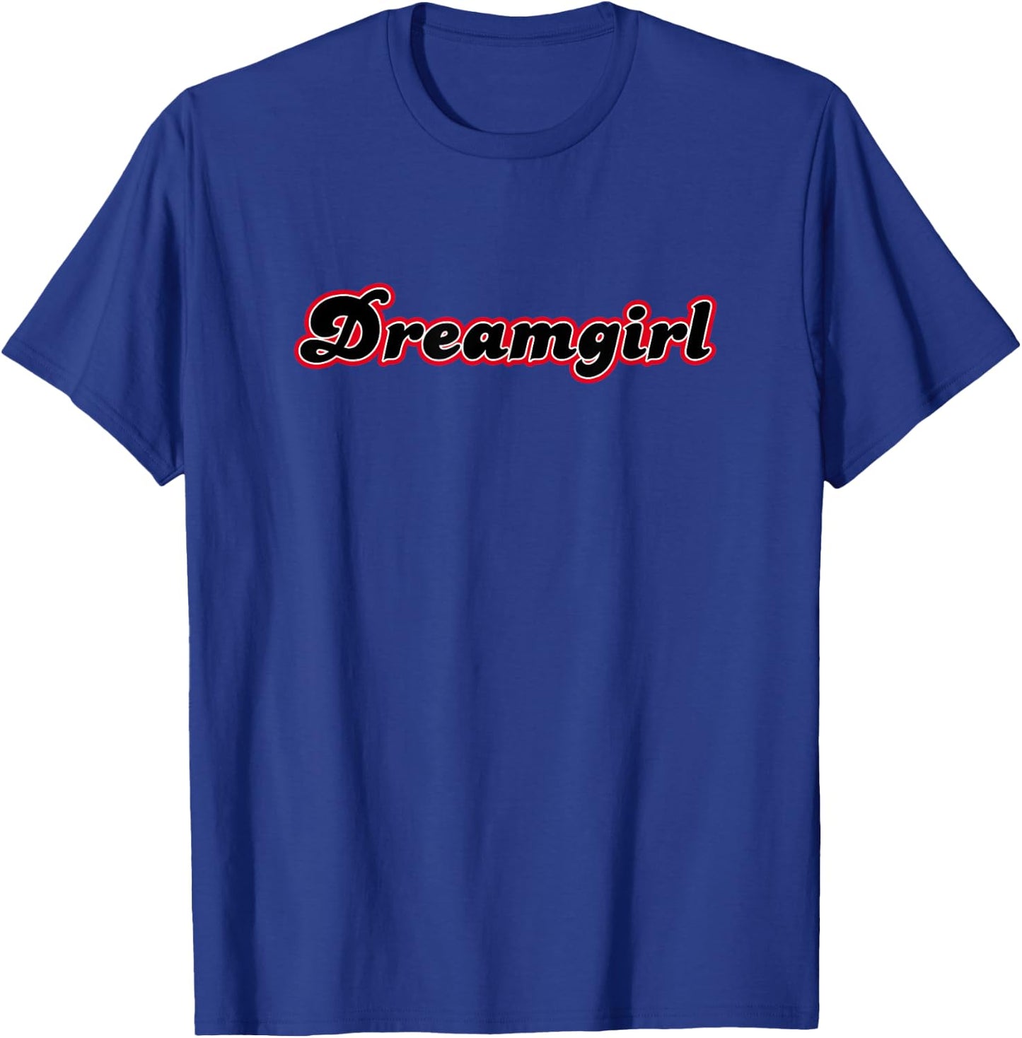 Dream Girl Dreamgirl Retro Vintage Script T-Shirt - T-Shirt | Royal