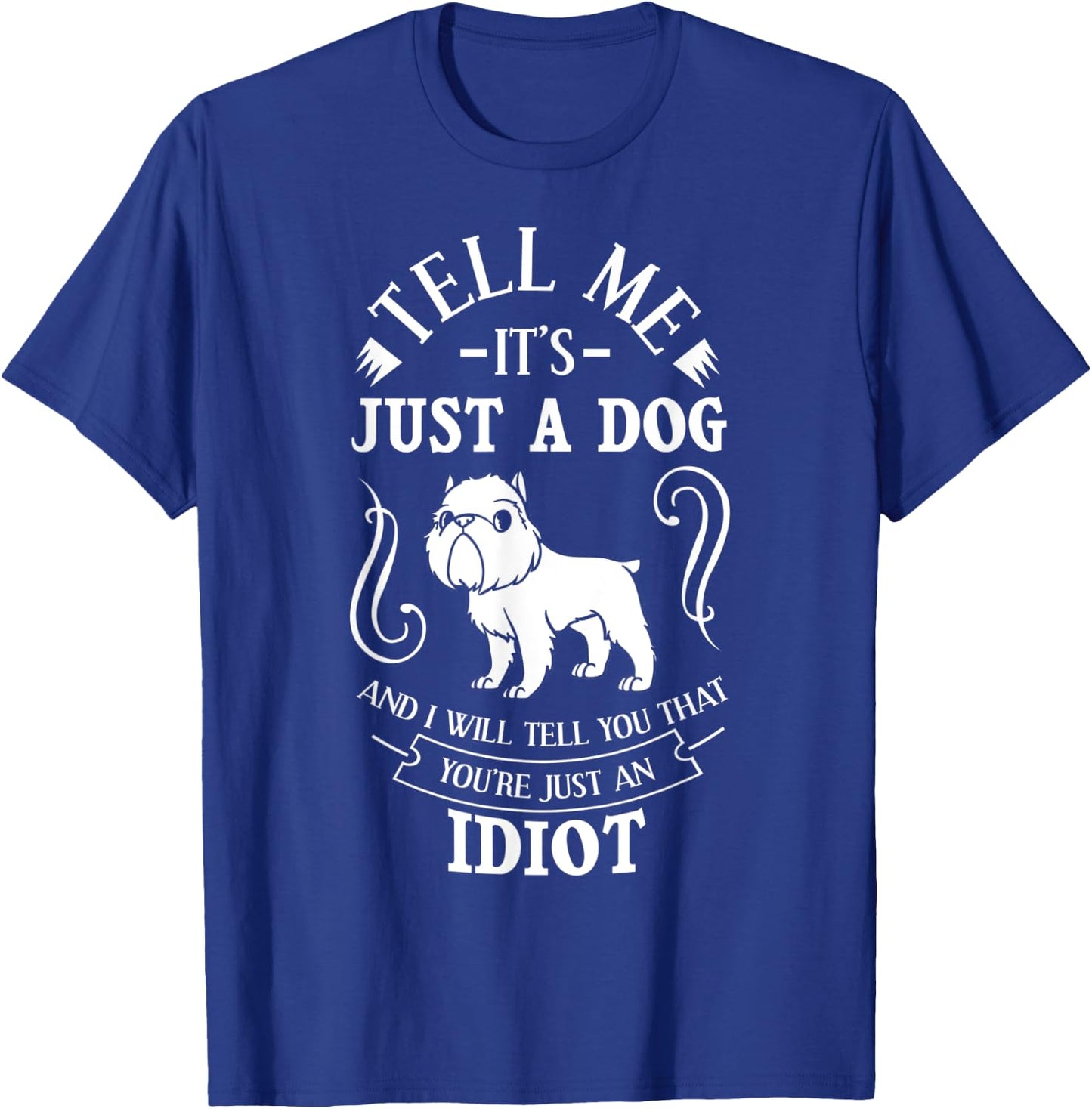 Brussels Griffon Dog Gift Puppies Owner Lover T-Shirt - T-Shirt | Royal