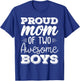 Women Two Mom of 2 Boys Mother's Day T-Shirt - T-Shirt | Royal