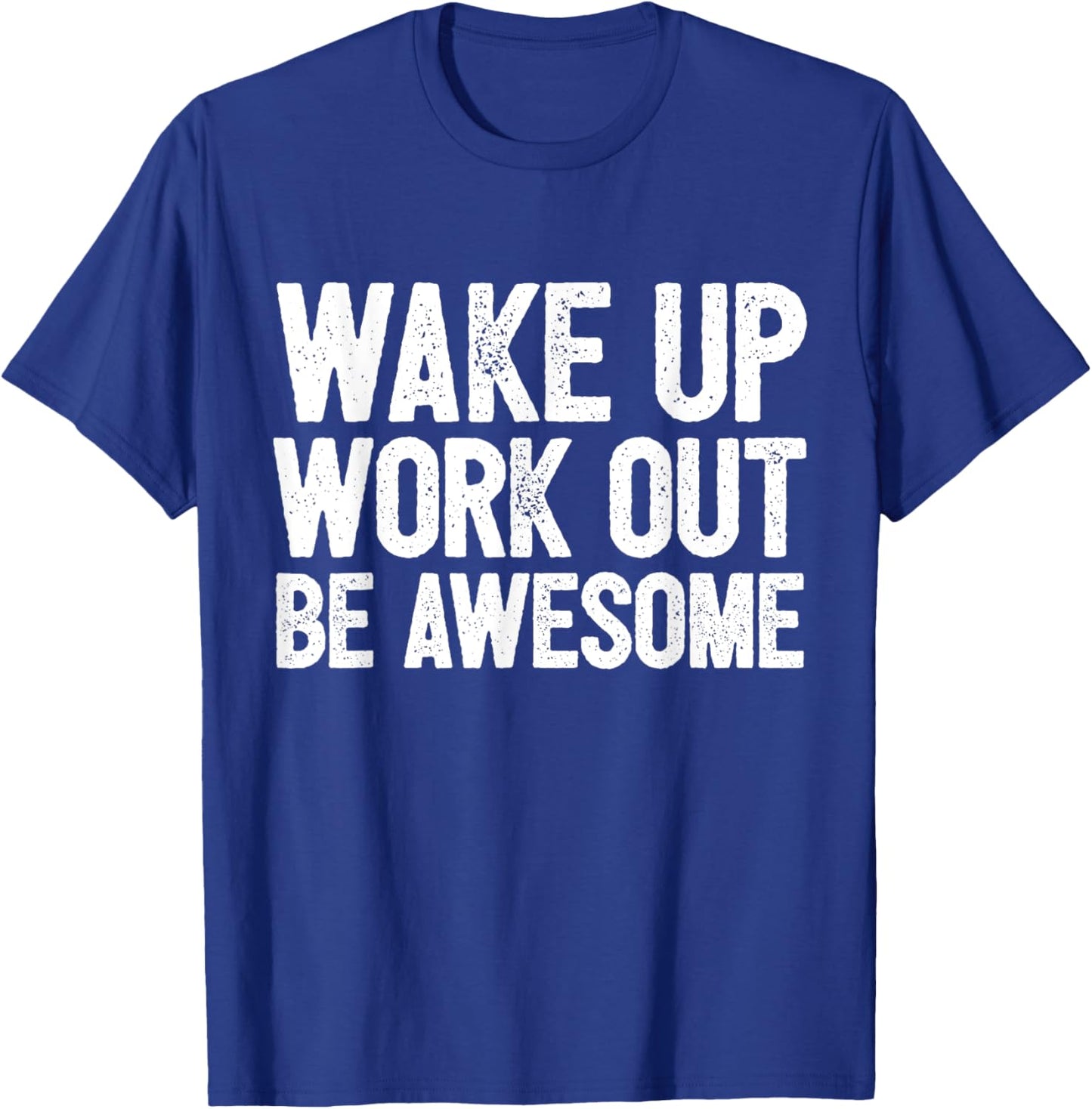 Funny Home Fitness Training Cardio I Wakeup Workout Awesome T-Shirt - T-Shirt | Royal