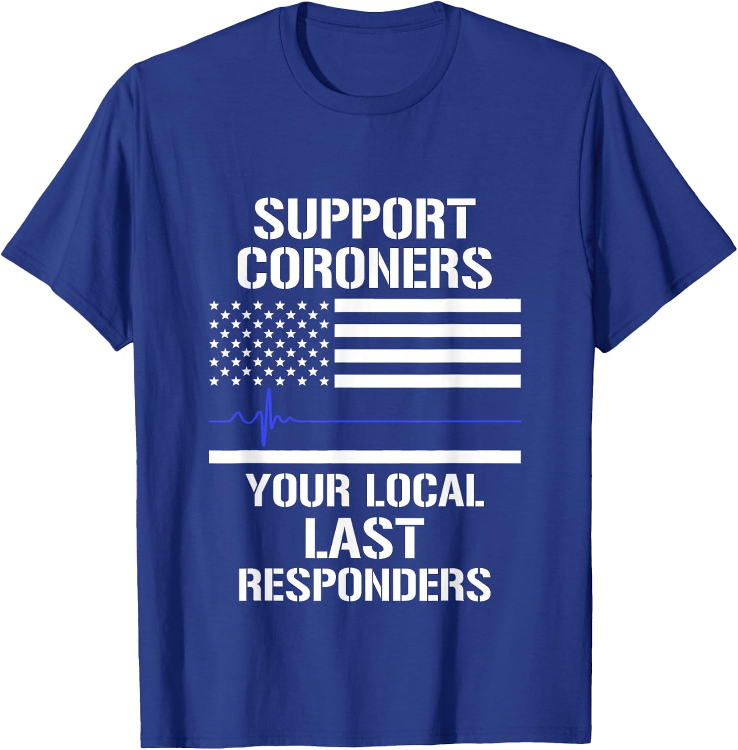 Coroner Forensic Technician Funny Gifts Coroner Medical Examiner Support Investigator T-Shirt - T-Shirt | Royal