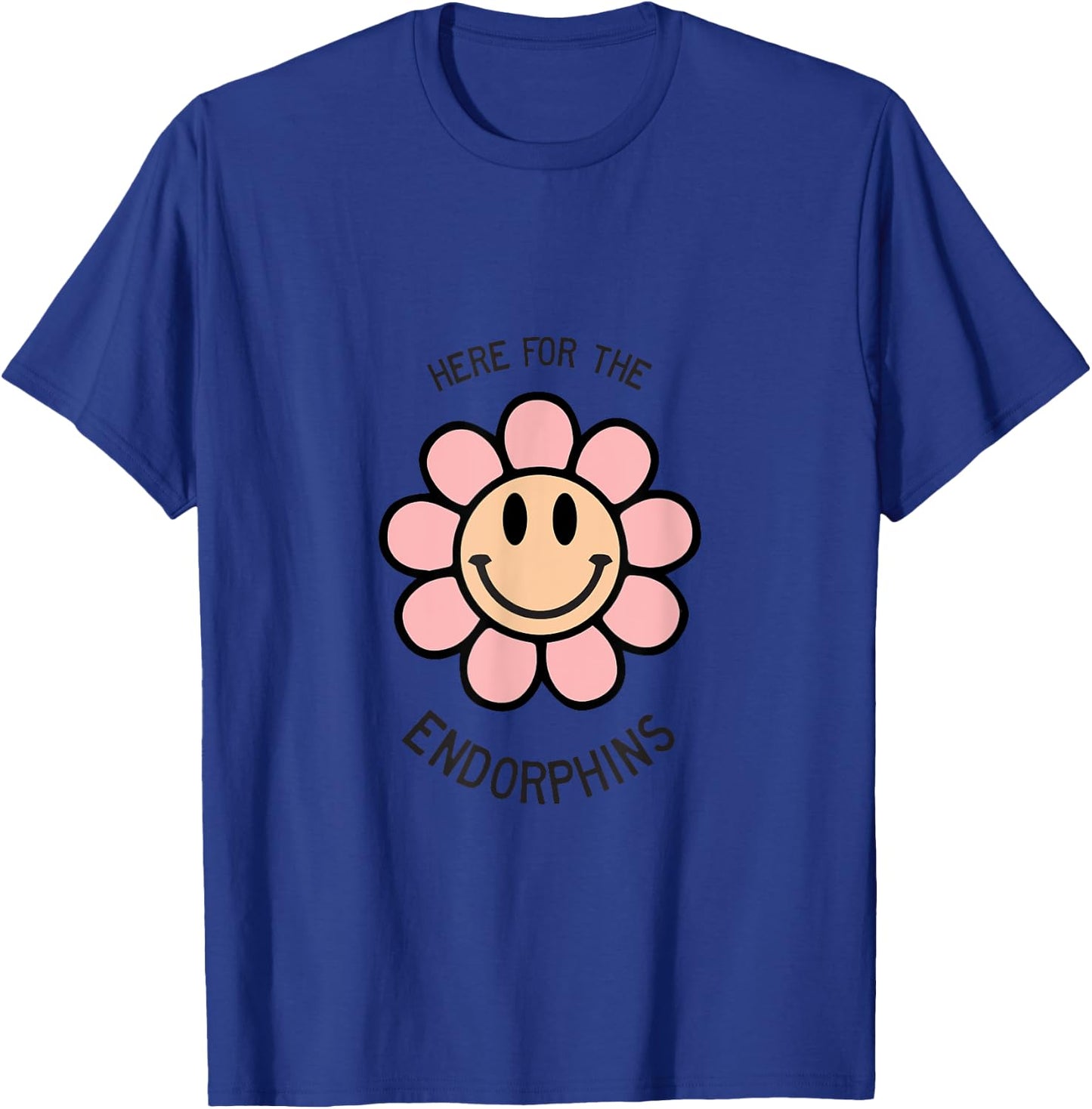 Here for the Endorphins Gym T-Shirt - T-Shirt | Royal