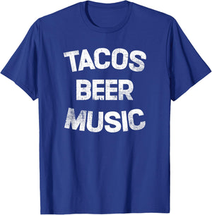 Tacos Beer Music Funny Mexican Food Lover Drinking T-Shirt - T-Shirt | Royal