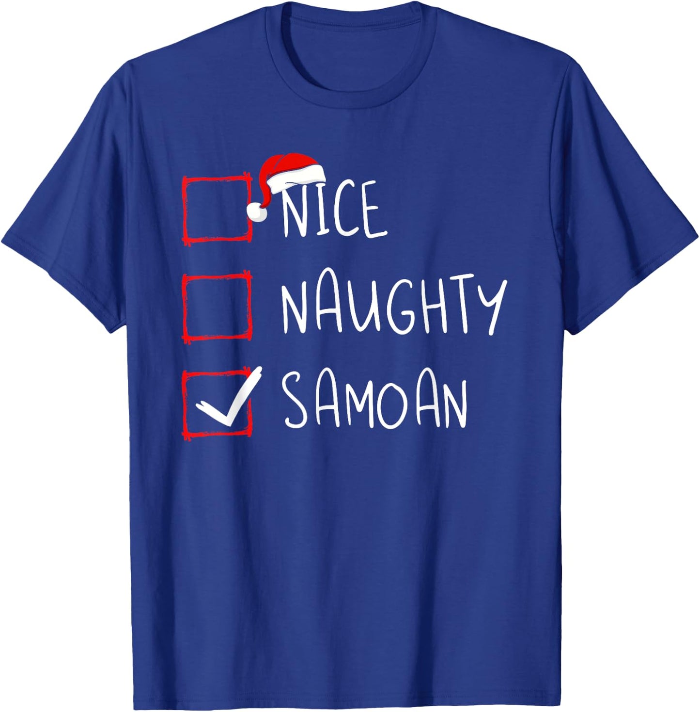 Nice Naughty Samoan Christmas Samoa Heritage Roots T-Shirt - T-Shirt | Royal