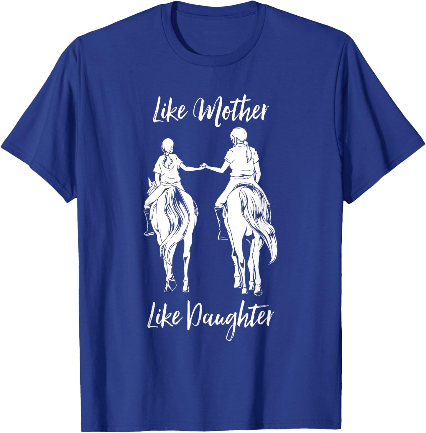 Horse Riding - Mom and Daughter T-Shirt - T-Shirt | Royal