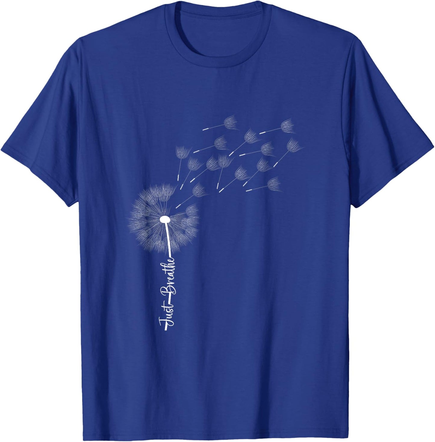 Dandelion Graphic Just Breathe Letter Print Inspirational T-Shirt - T-Shirt | Royal