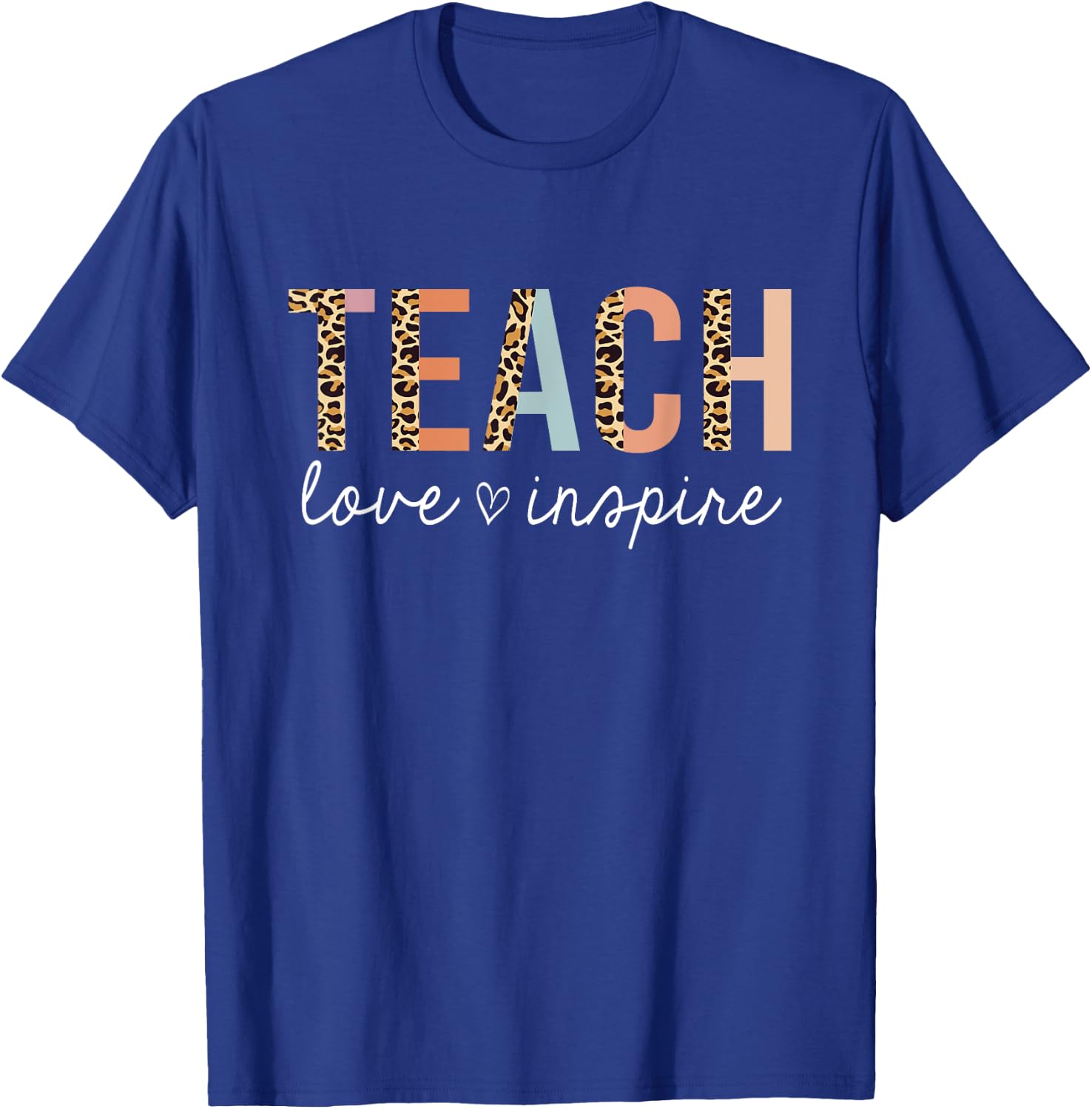 Teach Love Inspire Leopard Back to School Cute Teacher Men Women Girls Kids T-Shirt - T-Shirt | Royal