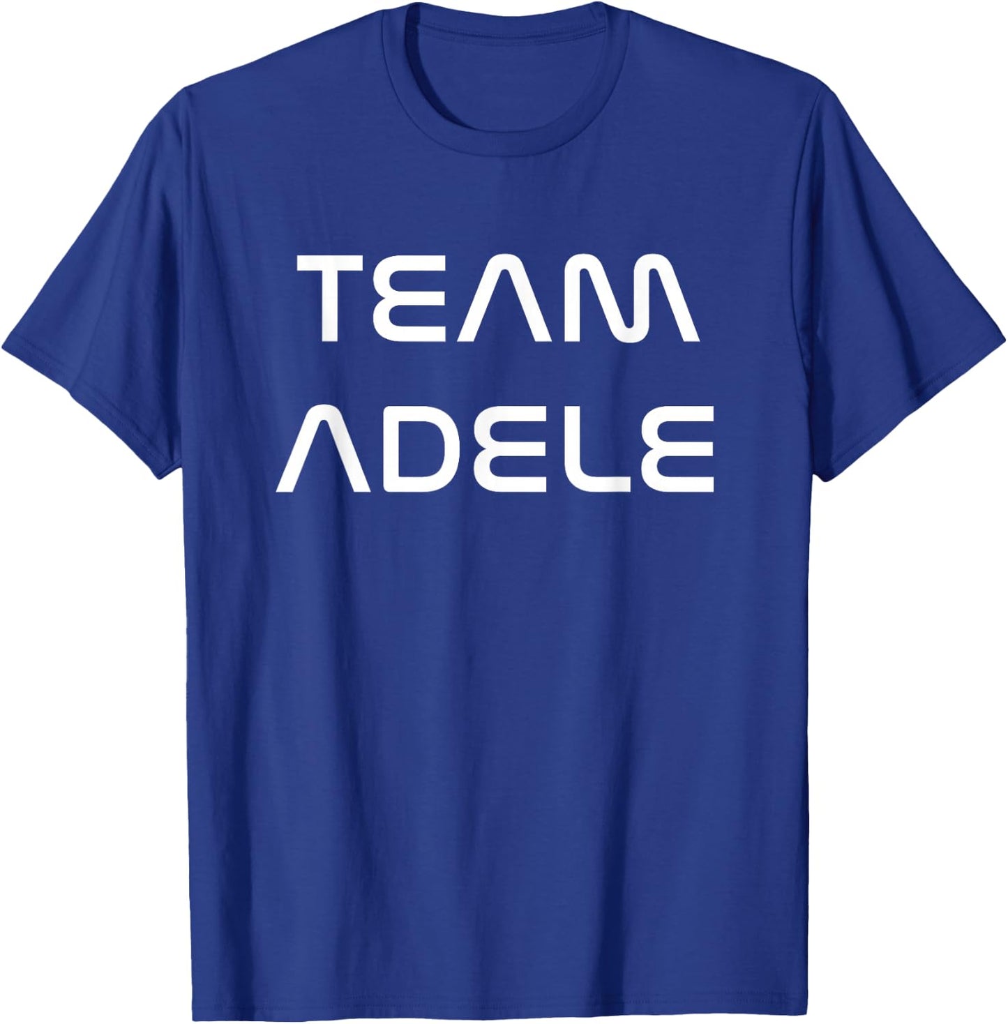 Cool White Font: Team Adele T-Shirt - T-Shirt | Royal