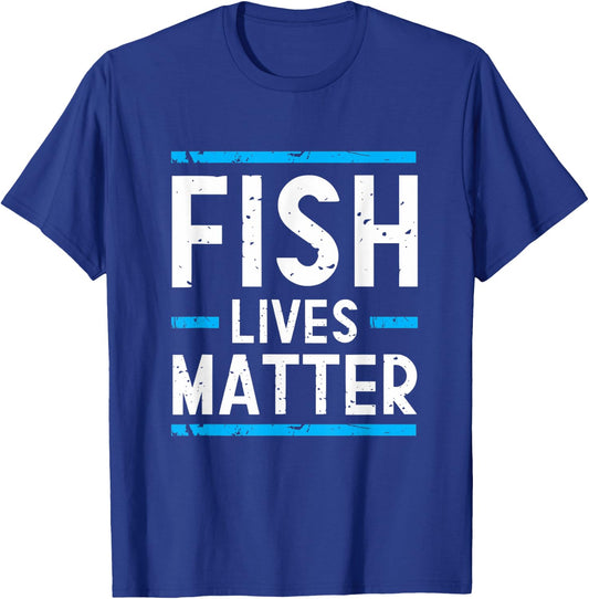 Fish Lives Matter | Saltwater Aquarium Marine Biology T-Shirt - T-Shirt | Royal