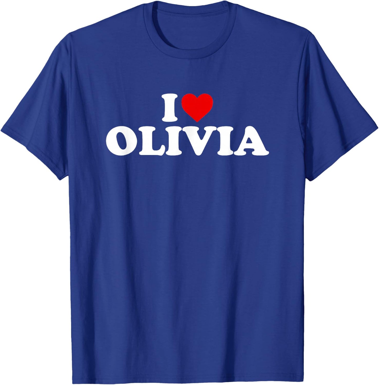 I Love Olivia - Heart T-Shirt - T-Shirt | Royal
