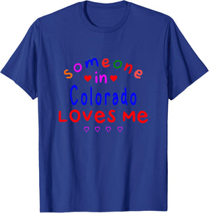 Someone in Colorado Loves Me Kids Boys Girls T-Shirt - T-Shirt | Royal