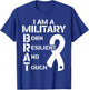 I Am A Military Brat Veteran Soldier Military Child Month T-Shirt - T-Shirt | Royal