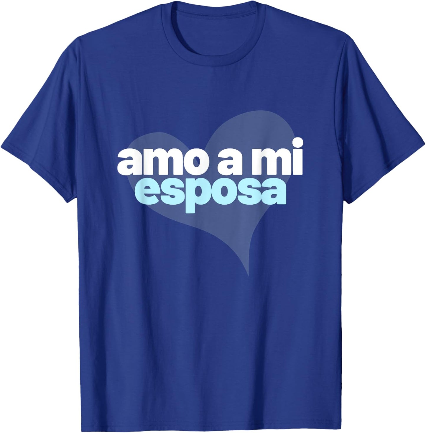 Amo a mi esposa | I Love My Wife | recien casados T-Shirt - T-Shirt | Royal