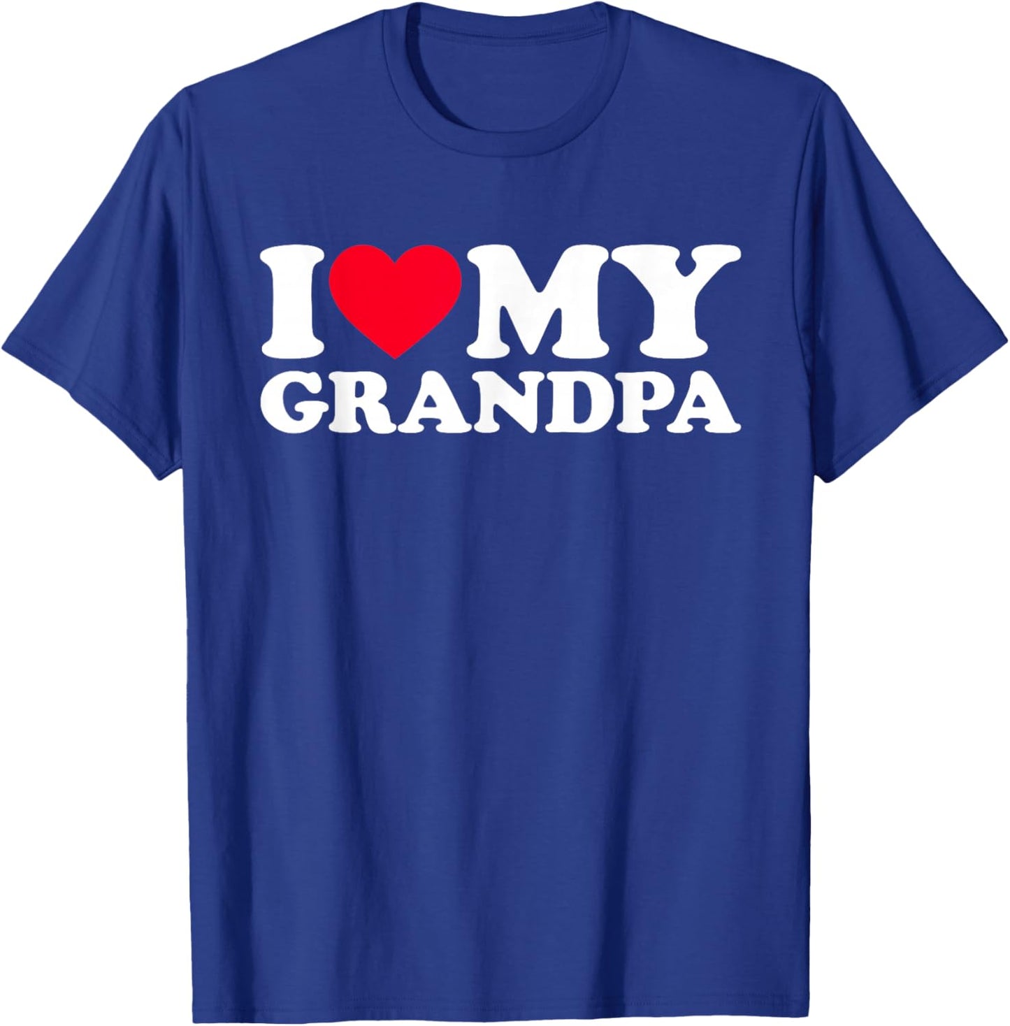 I Love My Grandpa T-Shirt - T-Shirt | Royal