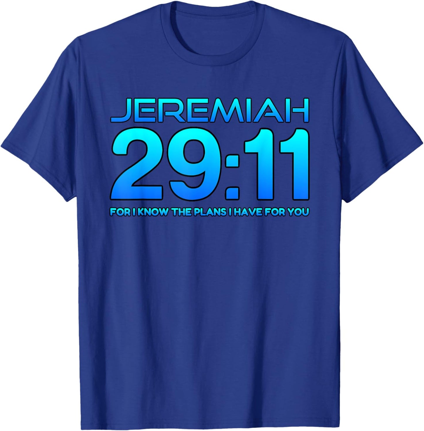 Jeremiah 29:11 Christian Bible Verse T-Shirt - T-Shirt | Royal