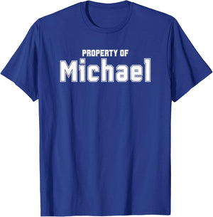 Property of MICHAEL Funny Bachelorette Gifts for Bride T-Shirt - T-Shirt | Royal