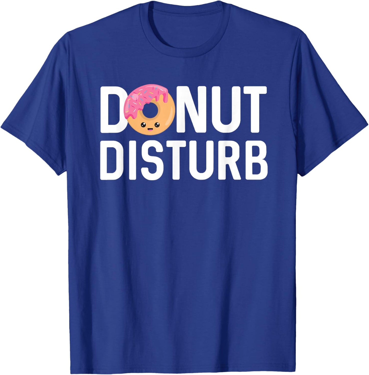 Donut Pajama Shirt Funny Sleep Pun Quote Don't Disturb T-Shirt - T-Shirt | Royal