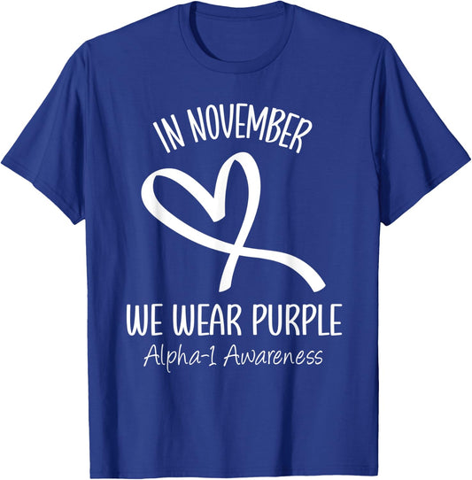Heart Purple Alpha-1 Antitrypsin Deficiency Awareness Month T-Shirt - T-Shirt | Royal