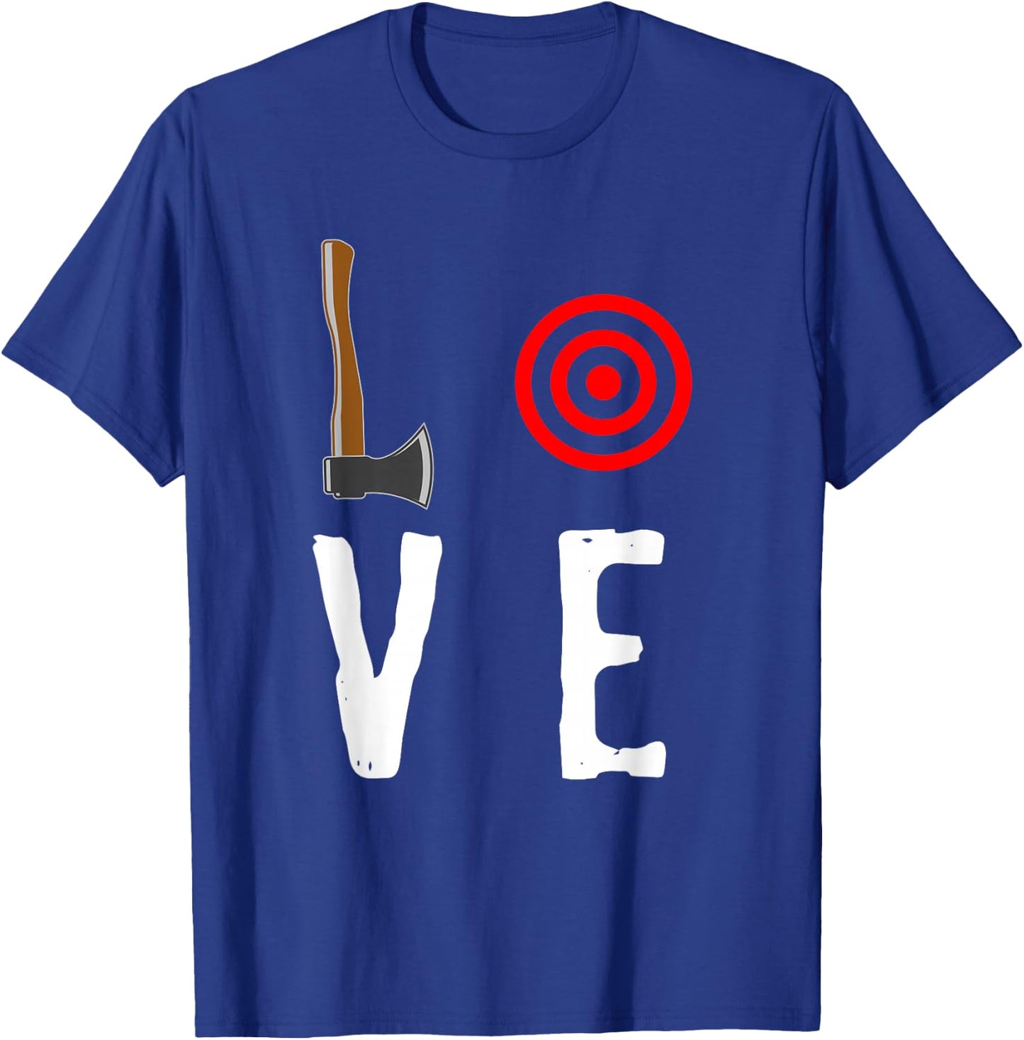 Love Axe Throwing Target Shirt Hatchet Thrower Gift T-Shirt - T-Shirt | Royal