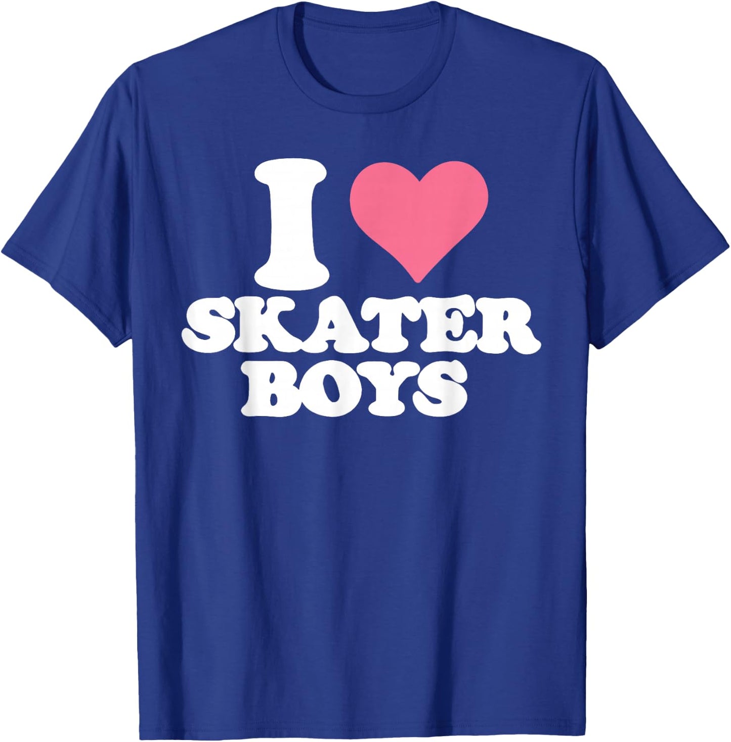 I Love Skater Boys Heart T-Shirt - T-Shirt | Royal