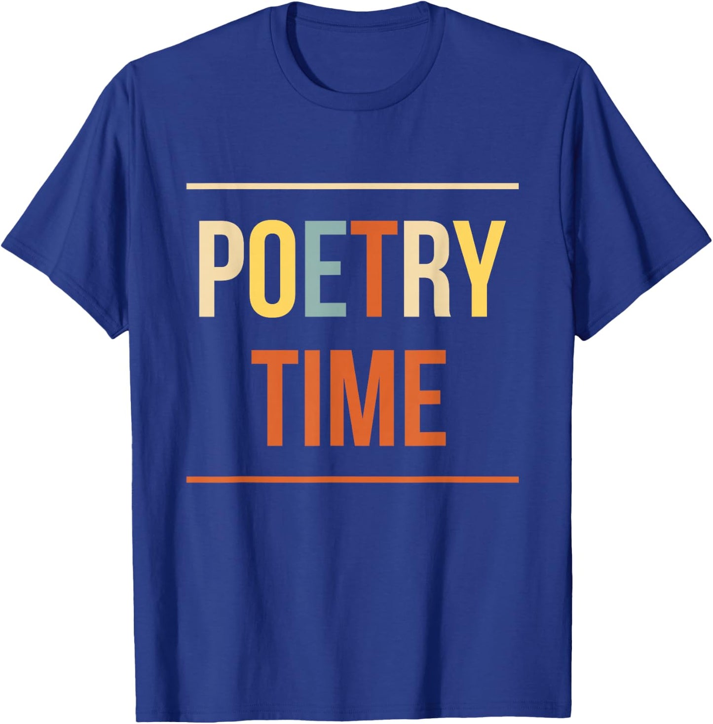 Poetry Time Poet Poem T-Shirt - T-Shirt | Royal