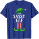 Sassy Elf Matching Family Group Christmas Party Pyjamas T-Shirt - T-Shirt | Royal