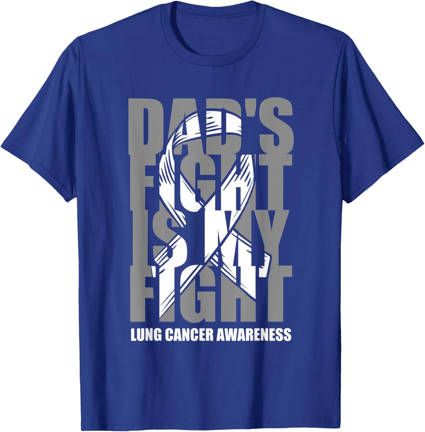 Lung Cancer Awareness White Ribbon November Dad's Fight Gift T-Shirt - T-Shirt | Royal