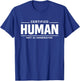 Certified Human Not AI Generated Design T-Shirt - T-Shirt | Royal