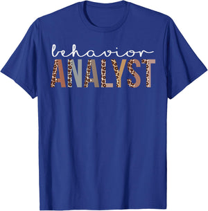 Behavior Analyst Leopard Appreciation For Work T-Shirt - T-Shirt | Royal