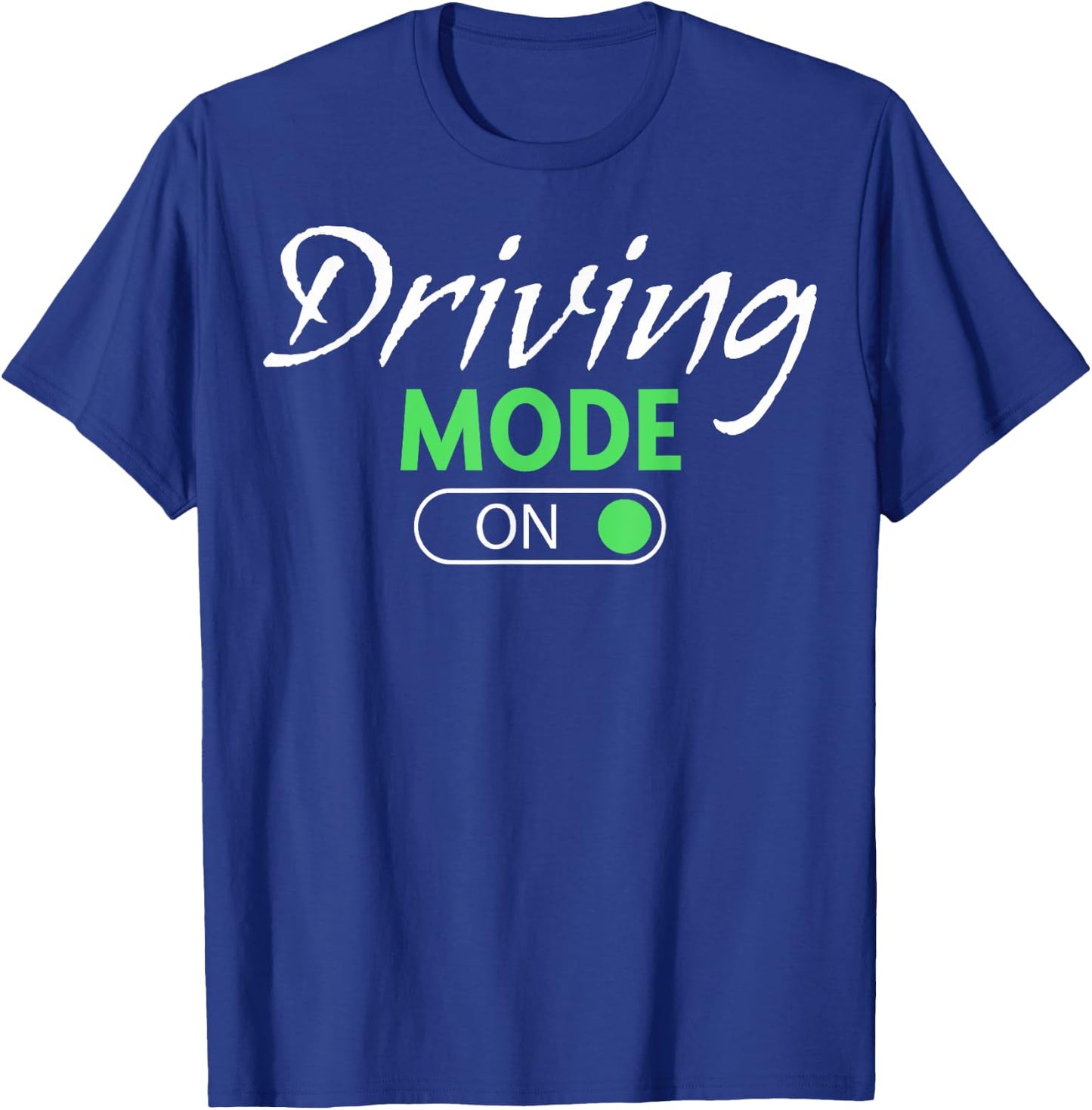 New Driver Teens Driving Mode On Young Drivers New Drivers T-Shirt - T-Shirt | Royal