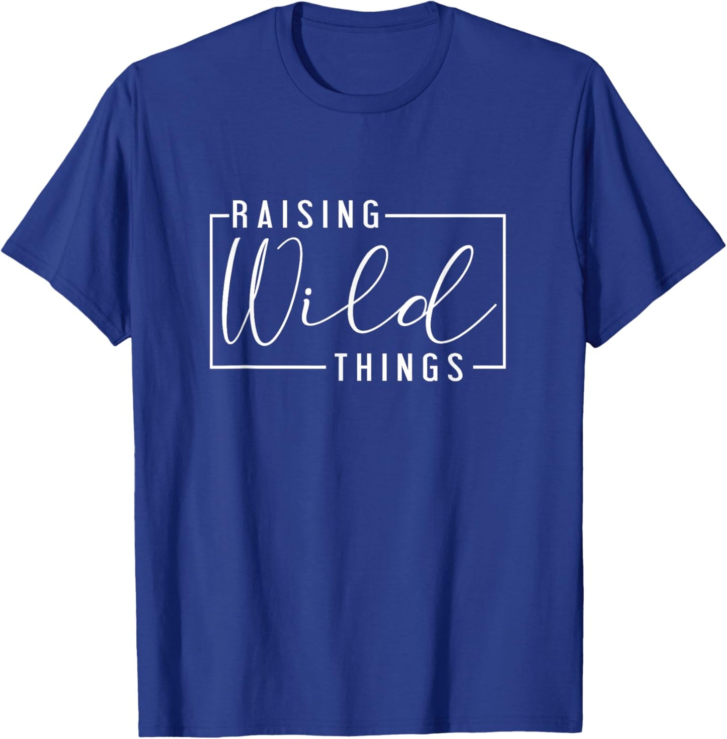 Raising Wild Thing Mother's Day Mom Present Fathers Day Dad T-Shirt - T-Shirt | Royal