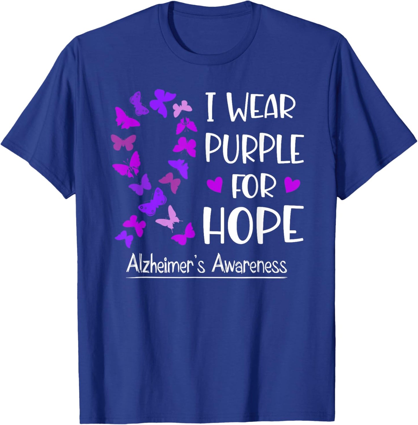 Alzheimer's Awareness Ribbon Butterfly Purple For Hope T-Shirt - T-Shirt | Royal