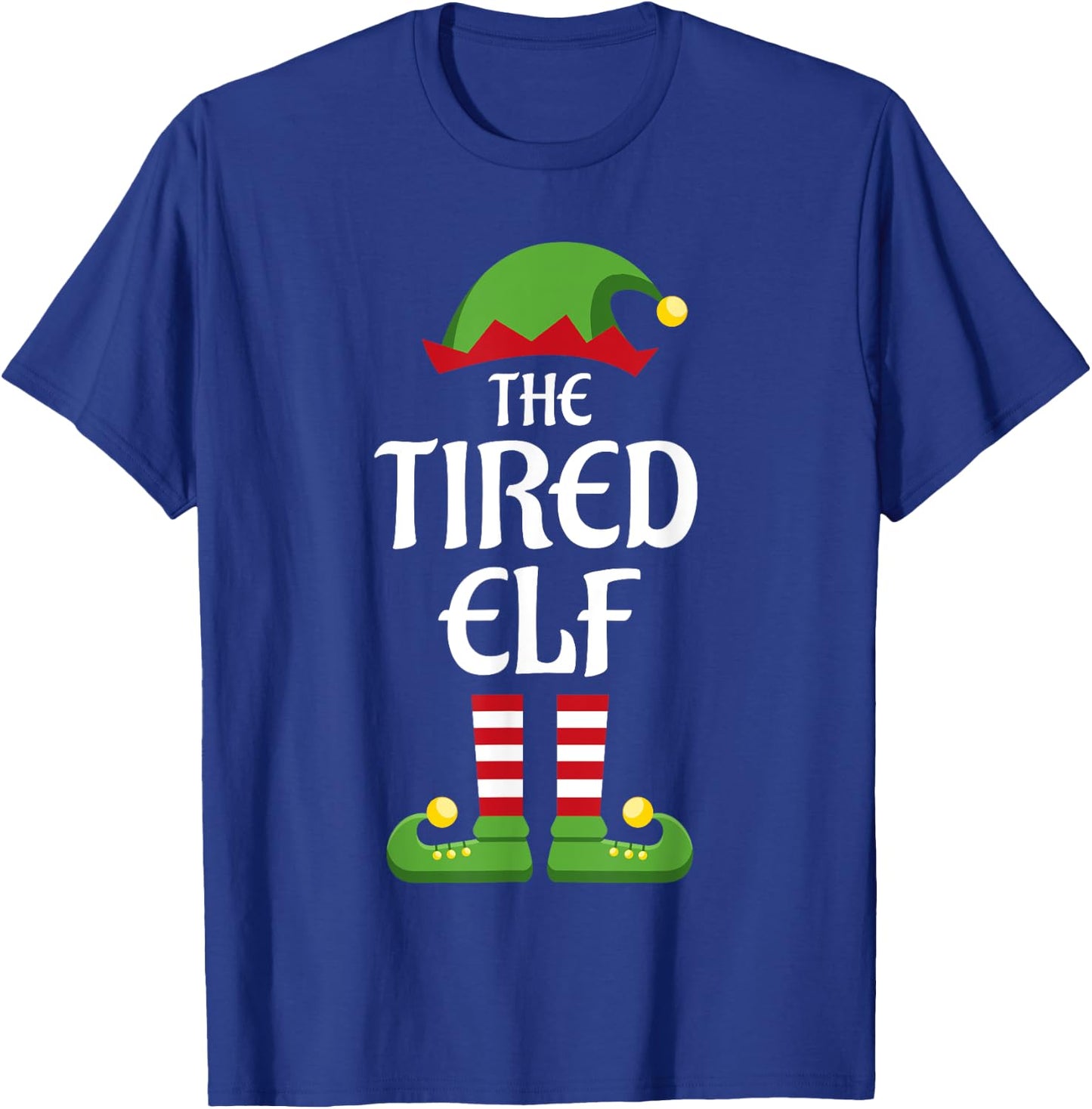 Tired Elf Family Matching Group Christmas T-Shirt - T-Shirt | Royal