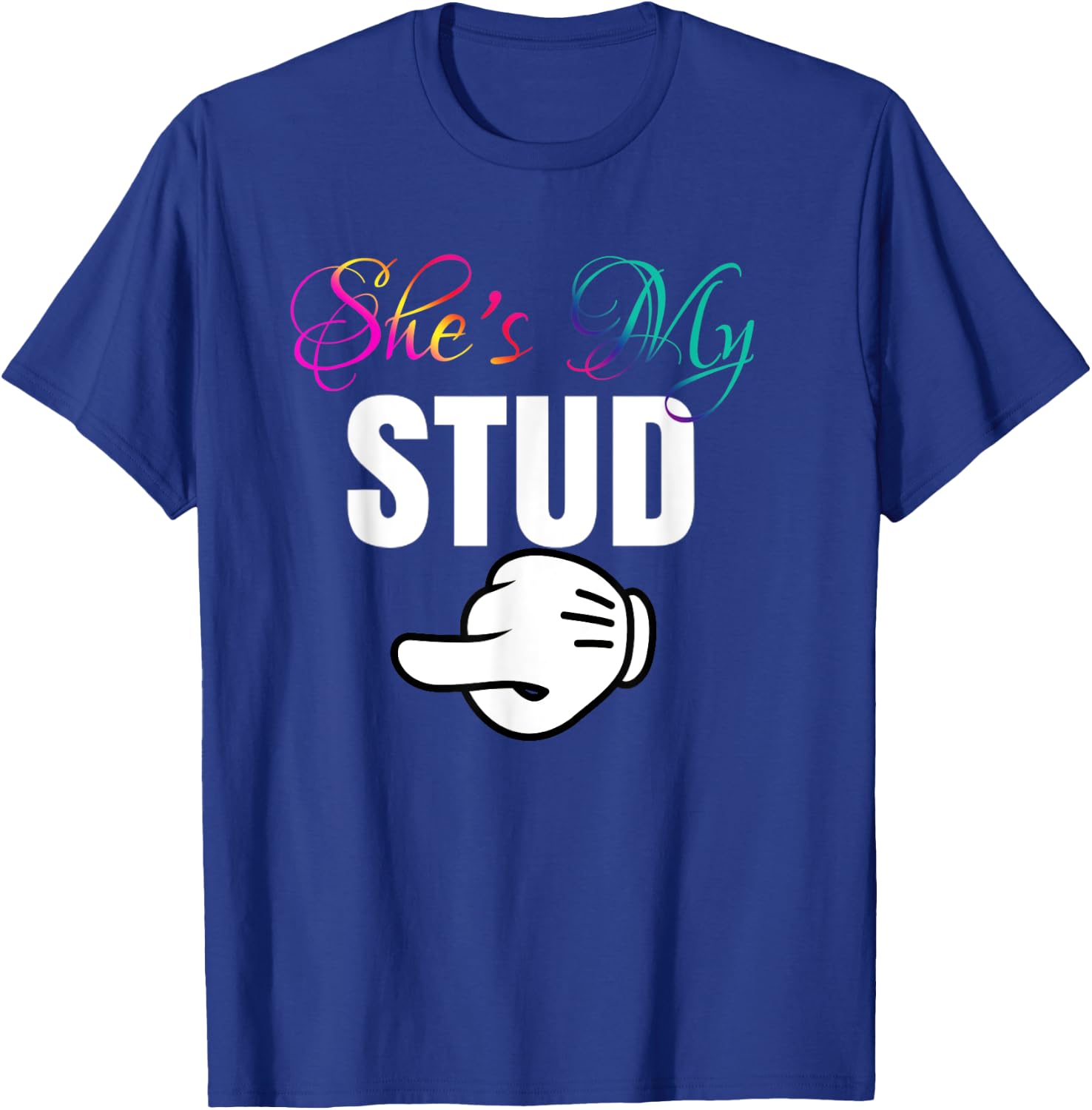 She's My STUD Lesbian Couple Matching Outfit Gift T-Shirt - T-Shirt | Royal