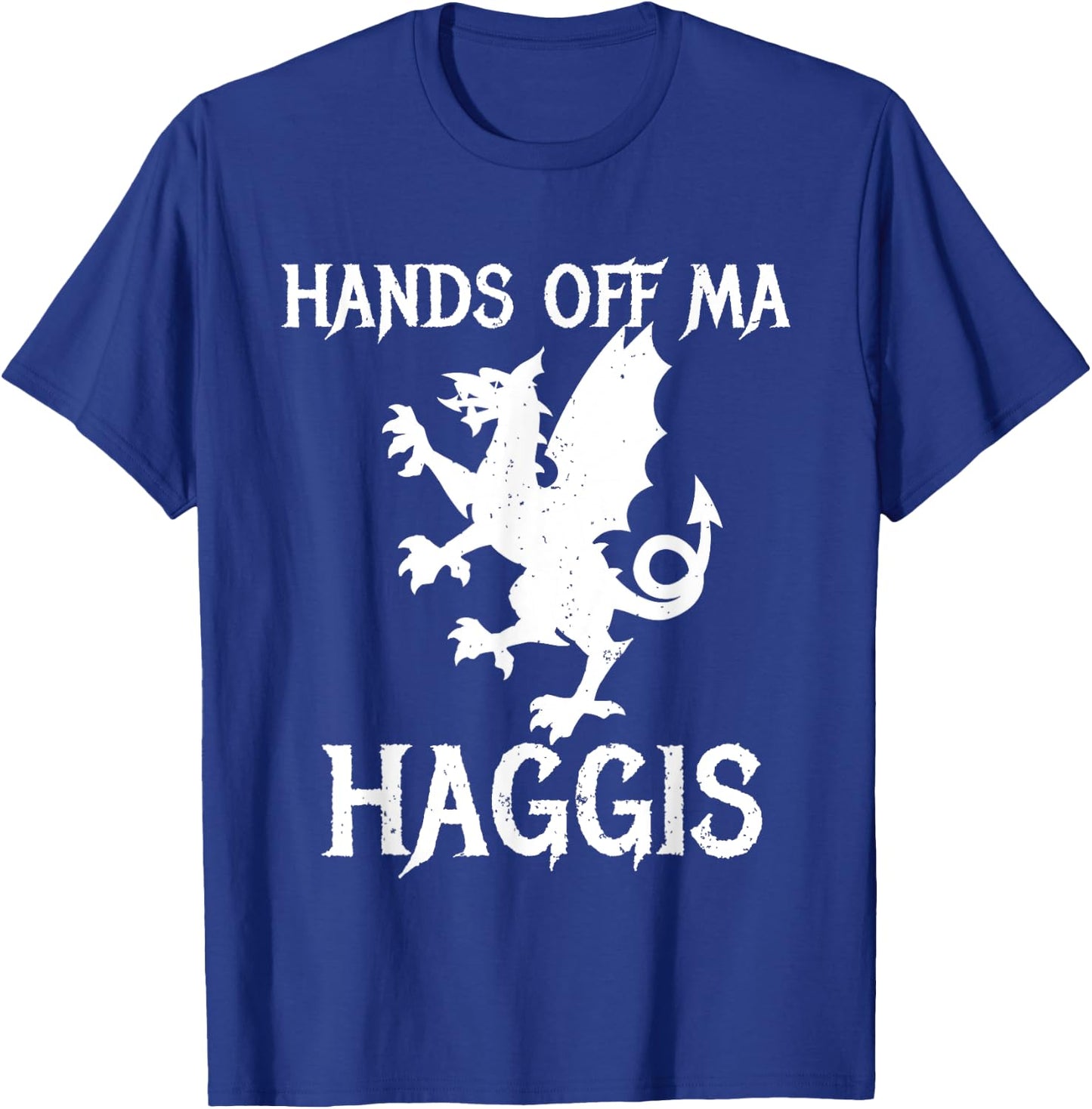 Scottish Scotland Haggis Hands of Ma Haggis Dragon T-Shirt - T-Shirt | Royal