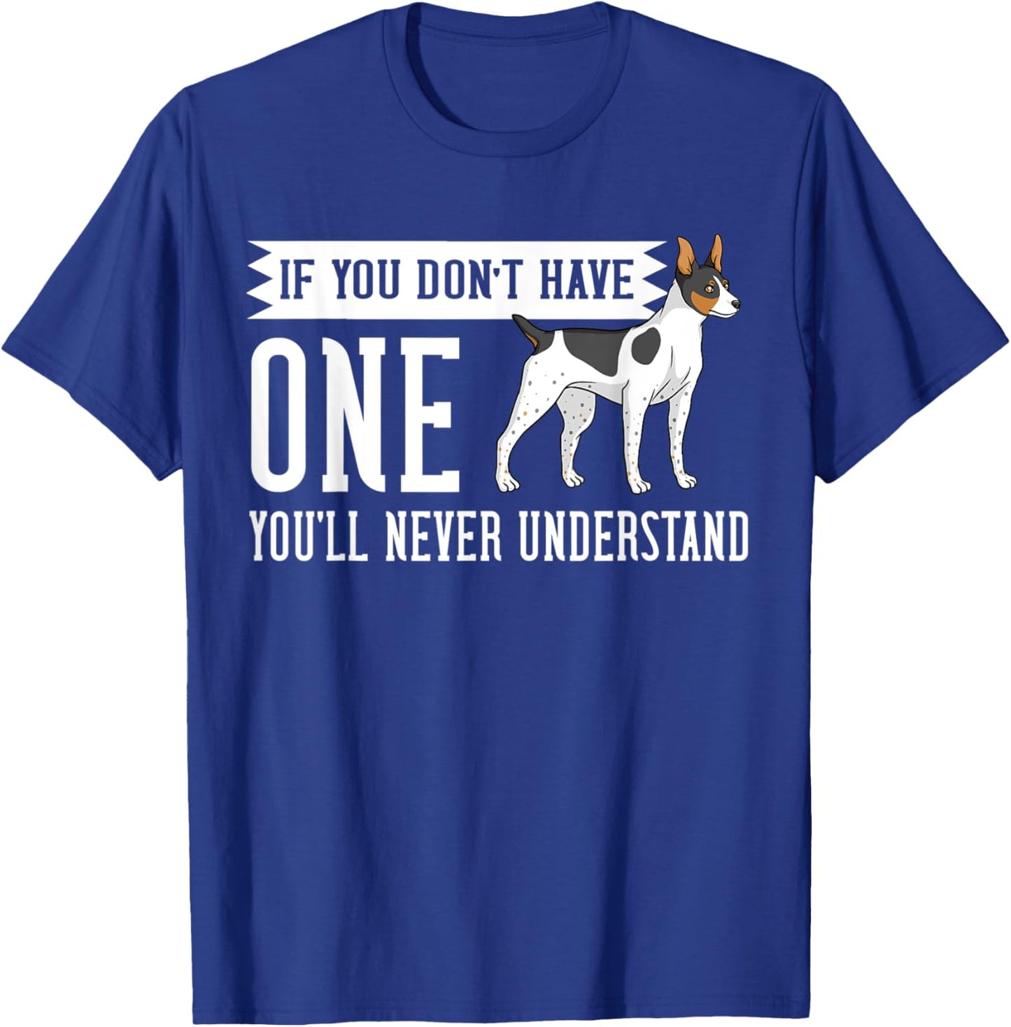 Rat Terrier Dog Puppies Owner Lover T-Shirt - T-Shirt | Royal