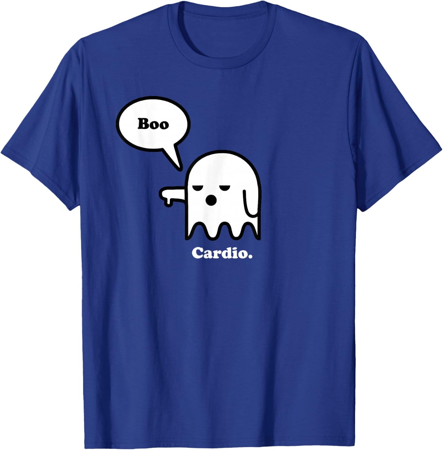 Hate Cardio, Halloween Ghost Boo, Funny Workout Gym Shirt T-Shirt - T-Shirt | Royal