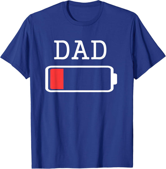 Daddy Low Battery Empty Matching Father Shirts T-Shirt - T-Shirt | Royal