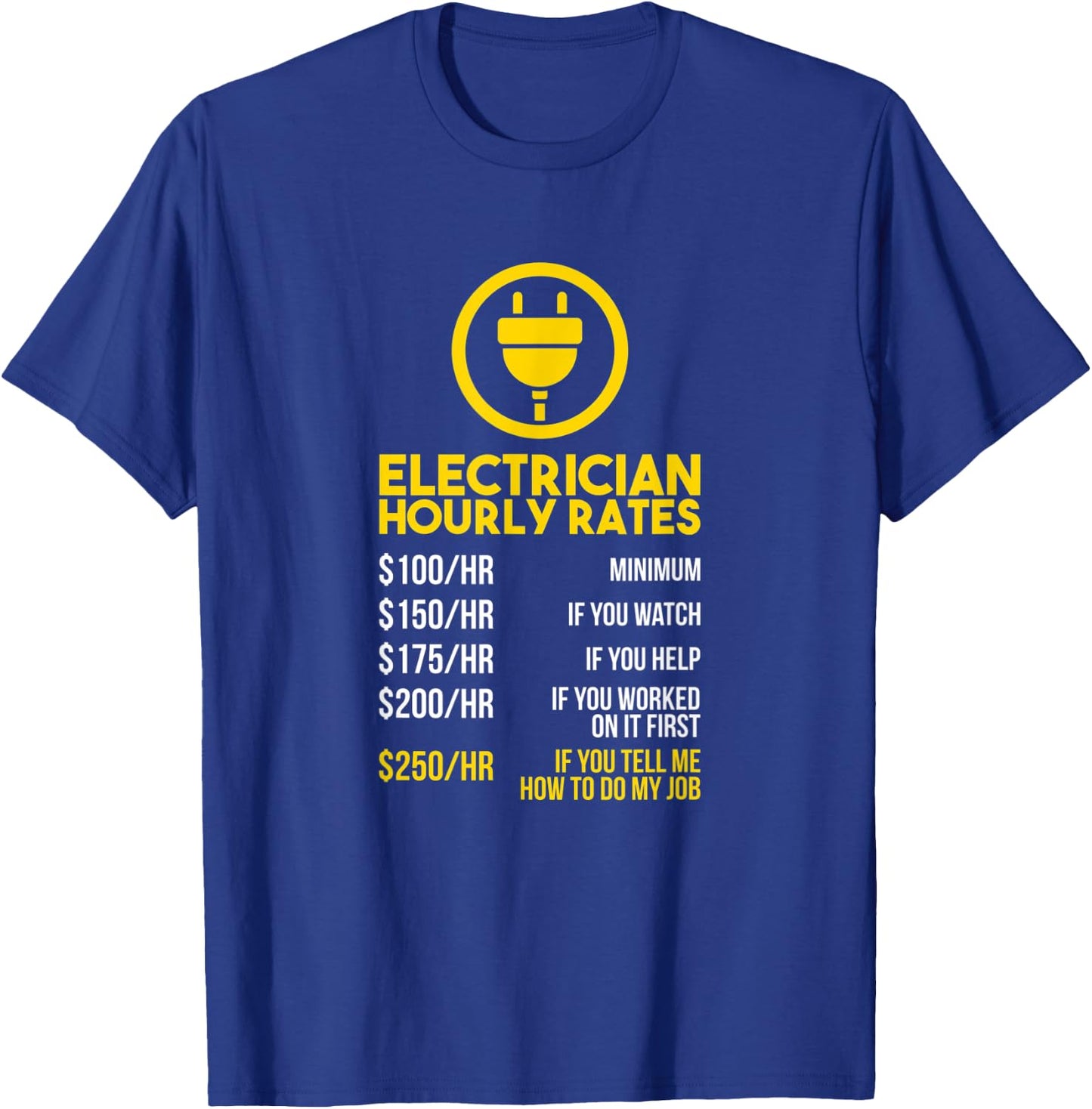 Funny Lineman Electrician Hourly Rates T-Shirt - T-Shirt | Royal