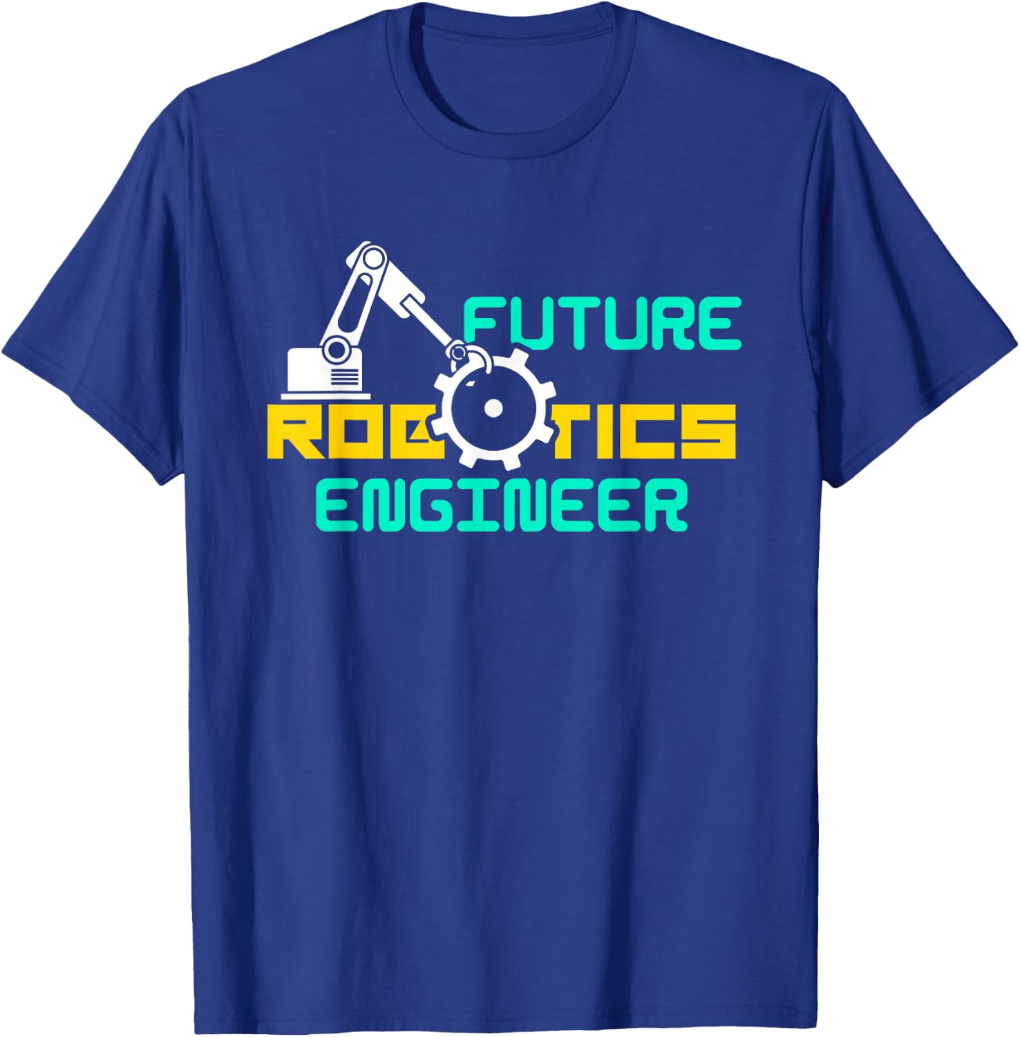 Future Robotics Engineer Technician Gift | Adults Youth Robotics Engineer T-Shirt - T-Shirt | Royal