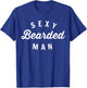 Funny Minimal Sexy Bearded Man - Couples Shirt Gift T-Shirt - T-Shirt | Royal